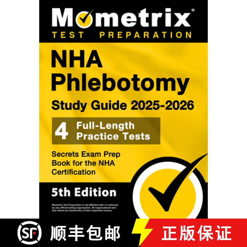 【3-4周达】NHA Phlebotomy Study Guide 2025-2026 - 4 Full-Length Practice Tests, Secrets Exam Prep Boo... [9781516727063]