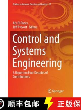【3-4周达】Control and Systems Engineering : A Report on Four Decades of Contributions (Softcover rep... [9783319363837]
