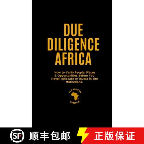 【3-4周达】精装 Due Diligence Africa: How to Verify People, Places & Opportunities Before You Travel,... [9781998780570]
