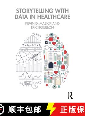 【3-4周达】Storytelling with Data in Healthcare [9780367898779]