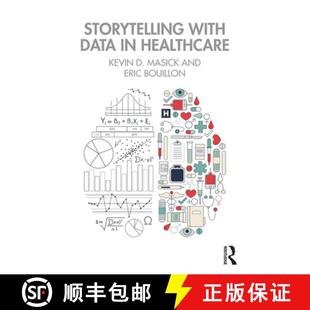 【3-4周达】Storytelling with Data in Healthcare [9780367898779]