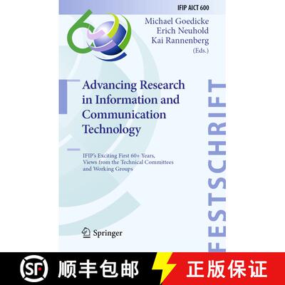 【3-4周达】精装 Advancing Research in Information and Communication Technology: IFIP's Exciting First... [9783030817008]