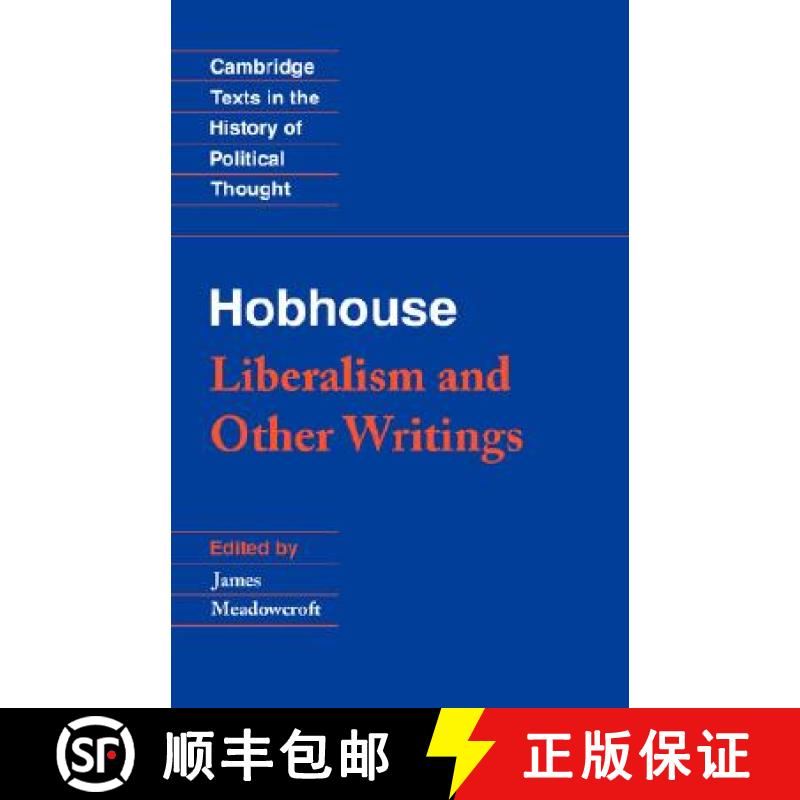 【3-4周达】Hobhouse: Liberalism and Other Writings: - Hobhouse: Liberalism and Other Writings [9780521437264]