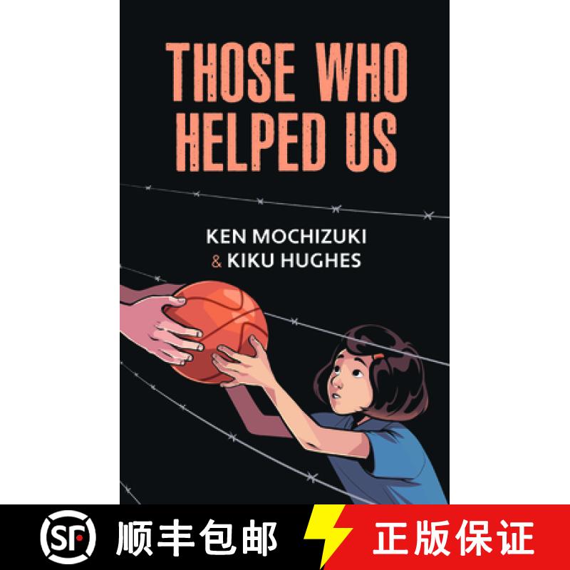 【3-4周达】Those Who Helped Us : Assisting Japanese Americans During the War [9781634050210]