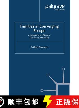 【3-4周达】Families in Converging Europe : A Comparison of Forms, Structures and Ideals (1st ed. 2008... [9781349358045]