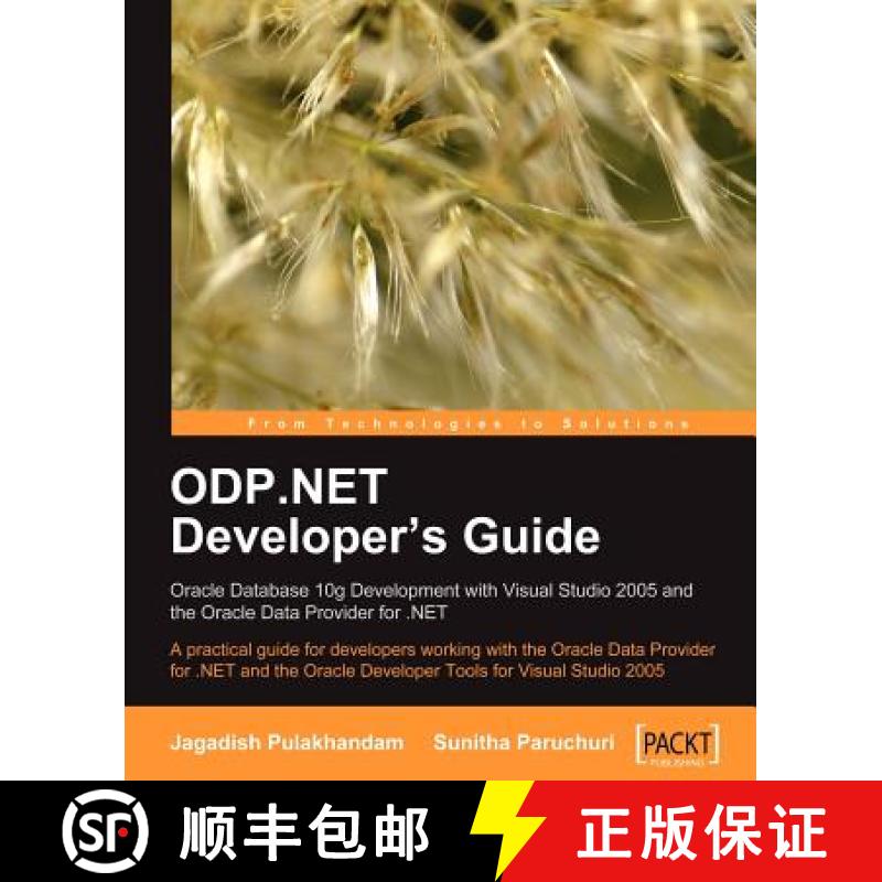 预订 ODP.NET Developer's Guide: Oracle Database 10g Development with Visual Studio 2005 and the Oracl... [9781847191960]