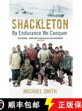 【3-4周达】Shackleton: By Endurance We Conquer [9781780747071]