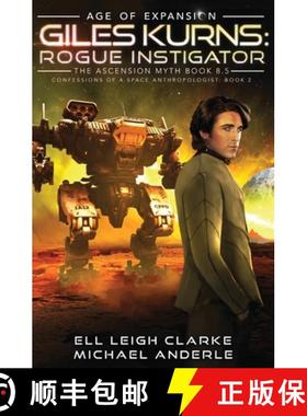 【3-4周达】Giles Kurns: Rogue Instigator: Confessions Of A Space Anthropologist Book 2 [9781649718143]
