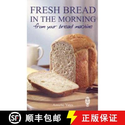 【3-4周达】Fresh Bread in the Morning (From Your Bread Machine) [9780716021544]