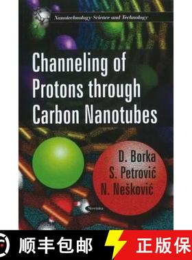 【3-4周达】Channeling of Protons Through Carbon Nanotubes [9781611220506]