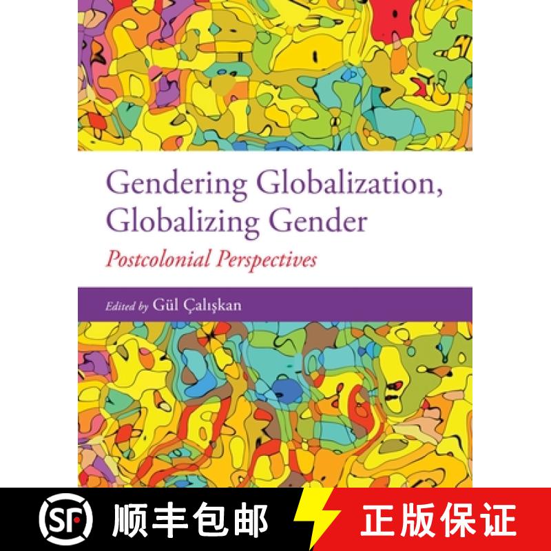 预订 Gendering Globalization, Globalizing Gender: Postcolonial Perspectives [9780199030729]
