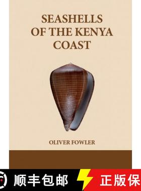 【3-4周达】Seashells of the Kenya Coast [9783939767718]