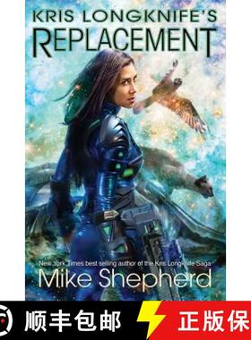 预订 Kris Longknife's Replacement: Admiral Santiago on Alwa Station [9781642110029]