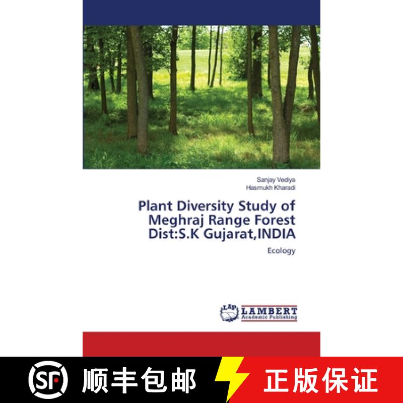 预订 Plant Diversity Study of Meghraj Range Forest Dist: S.K Gujarat, INDIA [9783659199868]