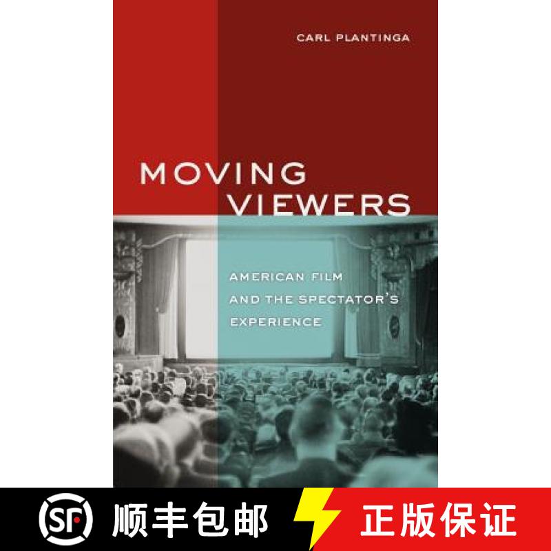 【3-4周达】Moving Viewers: American Film and the Spectator's Experience [9780520256965]