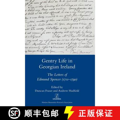 【3-4周达】精装 Gentry Life in Georgian Ireland: The Letters of Edmund Spencer (1711-1790): The Lette... [9781910887141]