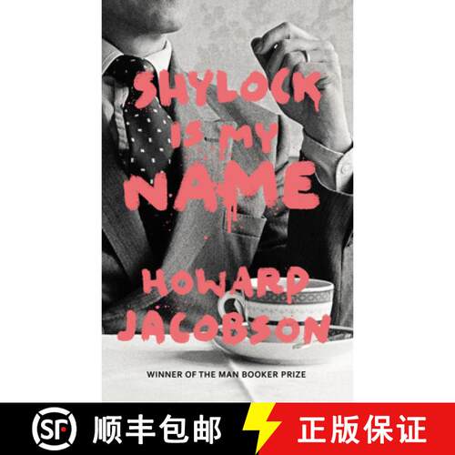 【3-4周达】Shylock is My Name : The Merchant of Venice Retold (Hogarth Shakespeare) [9780099593287]