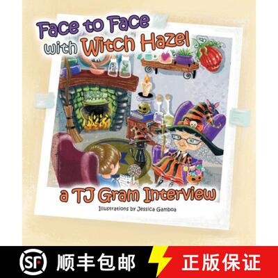 【3-4周达】精装 Face to Face with Witch Hazel: A T.J. Gram Interview [9798869373083]