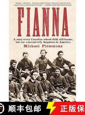 预订 Fianna: A story every Canadian school child learns, but one conveniently forgotten in America. [9780984386406]