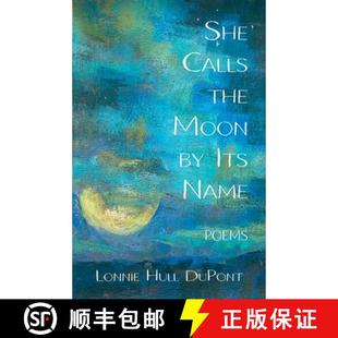 Its Calls 9781594981012 Poems Name Moon the She 预订