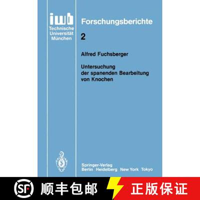 【3-4周达】Untersuchung der spanenden Bearbeitung von Knochen [9783540163923]