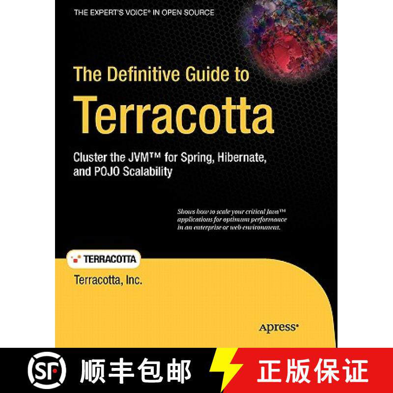 预订 The Definitive Guide to Terracotta: Cluster the JVM for Spring, Hibernate and POJO Scalability [9781590599860]