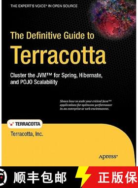 预订 The Definitive Guide to Terracotta: Cluster the JVM for Spring, Hibernate and POJO Scalability [9781590599860]