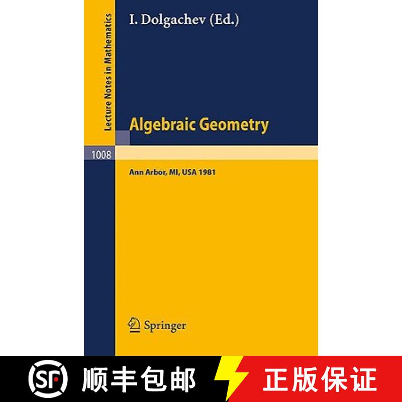 【3-4周达】Algebraic Geometry: Proceedings of the Third Midwest Algebraic Geometry Conference Held at... [9783540123378]