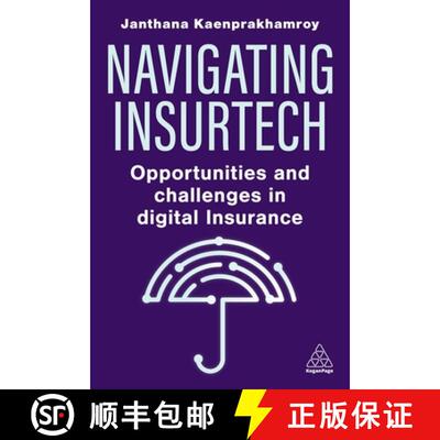 【3-4周达】Navigating Insurtech – Opportunities and Challenges in Digital Insurance [9781398615328]