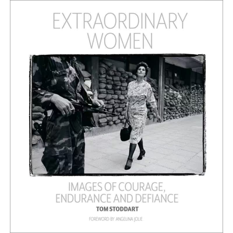 预订 Extraordinary Women: Images of Courage, Endurance and Defiance [9781788840989] 书籍/杂志/报纸 艺术类原版书 原图主图