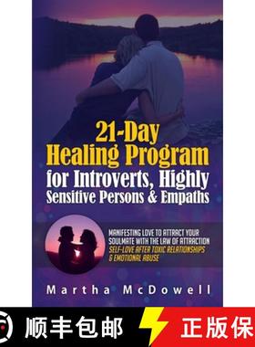 预订 21-Day Healing Program for Introverts, Highly Sensitive Persons & Empaths: Manifesting Love to A... [9786177822294]
