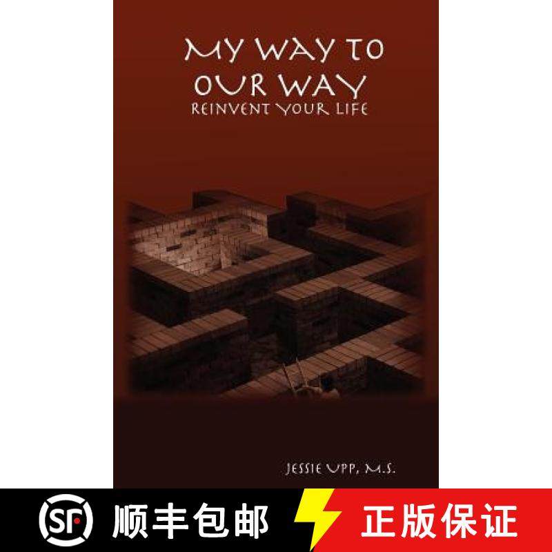 【3-4周达】My Way to OUR WAY: Reinvent Your Life [9780615159805]