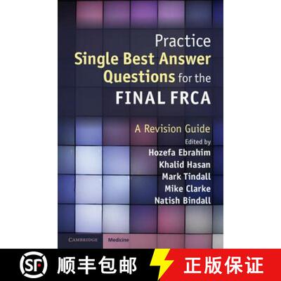 【3-4周达】Practice Single Best Answer Questions for the Final FRCA: A Revision Guide [9781107679924]