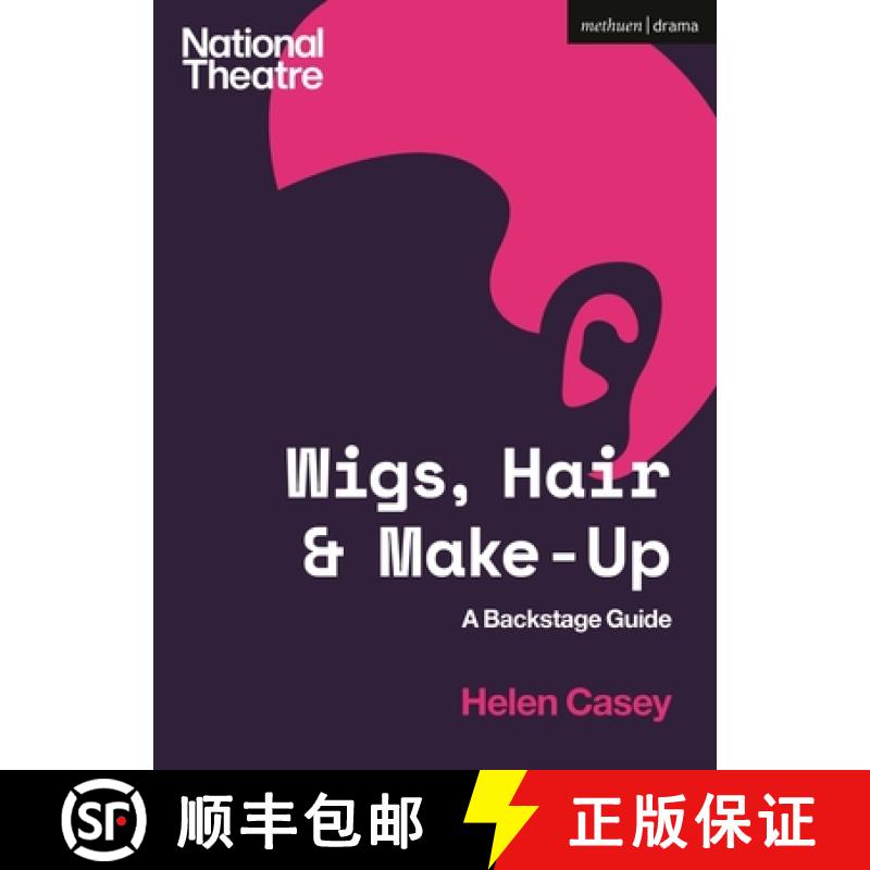 【3-4周达】Wigs, Hair and Make-Up: A Backstage Guide [9781350135871]