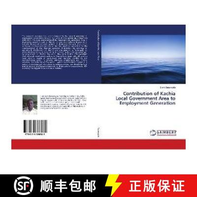 预订 Contribution of Kachia Local Government Area to Employment Generation [9786138386988]