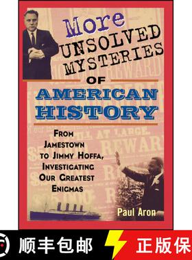 【3-4周达】More Unsolved Mysteries Of American History [Wiley历史] [9780471267058]