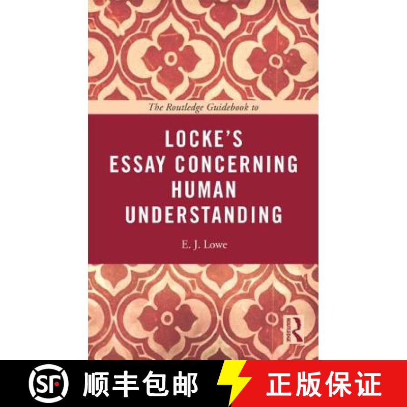 【3-4周达】The Routledge Guidebook to Locke's Essay Concerning Human Understanding [9780415664783]