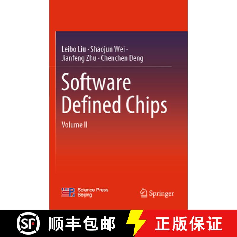 【3-4周达】Software Defined Chips: Volume II [9789811976384]
