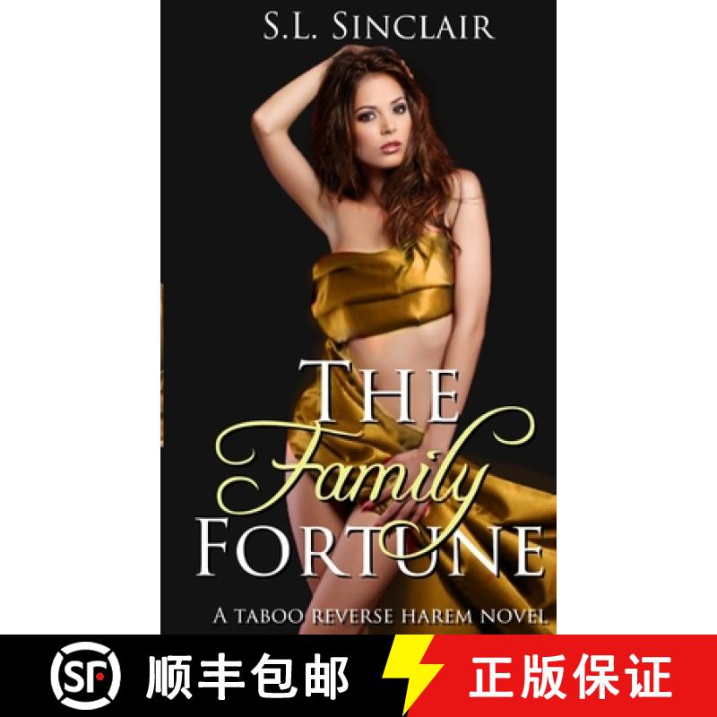 【2-3周达】The Family Fortune: A Taboo, Age Gap, Step Family Reverse Harem Novel [9798998820328]