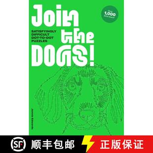【3-4周达】Join the Dogs!: Satisfyingly Difficult Dot-To-Dot Puzzles [9781837760084]