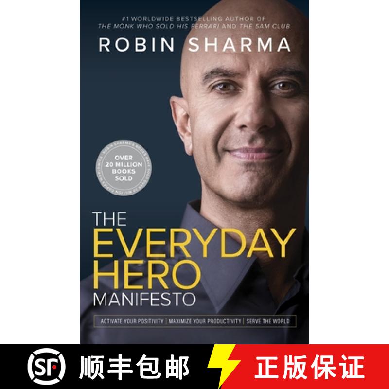 【3-4周达】The Everyday Hero Manifesto: Activate Your Positivity, Maximize Your Productivity, Serve t... [9781443472982]