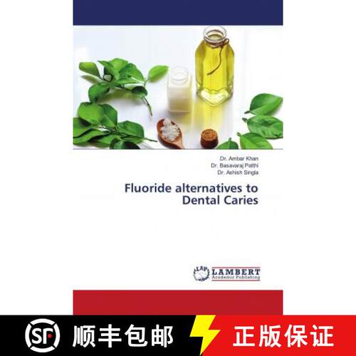 预订 Fluoride alternatives to Dental Caries [9786202794008]