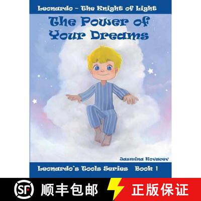 【3-4周达】The Power of Your Dreams: Leonardo's Tools to Resolve Life's Challenges and Feel Good [9780473435493]