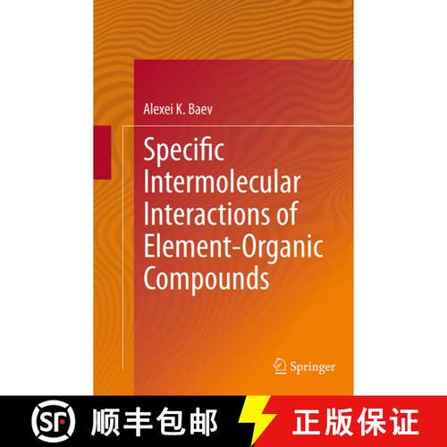 【3-4周达】Specific Intermolecular Interactions of Element-Organic Compounds (Softcover reprint of th... [9783319360331]