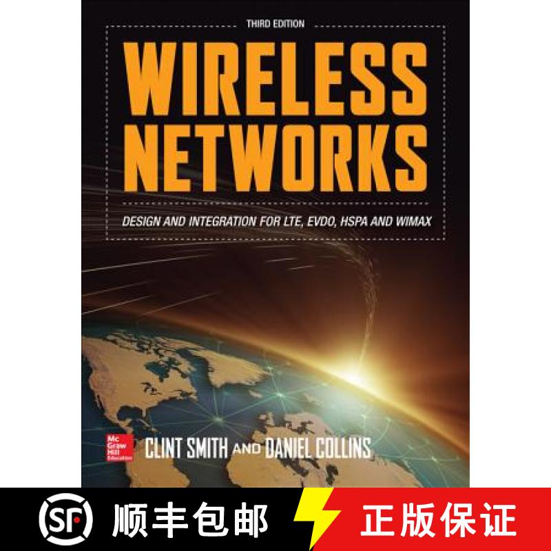 【3-4周达】Wireless Networks: Design and Integration for LTE, EVDO, HSPA, and WiMAX [9780071819831]