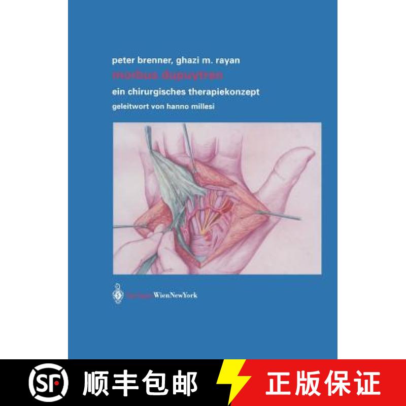 【3-4周达】Morbus Dupuytren: Ein Chirurgisches Therapiekonzept [9783709173923]