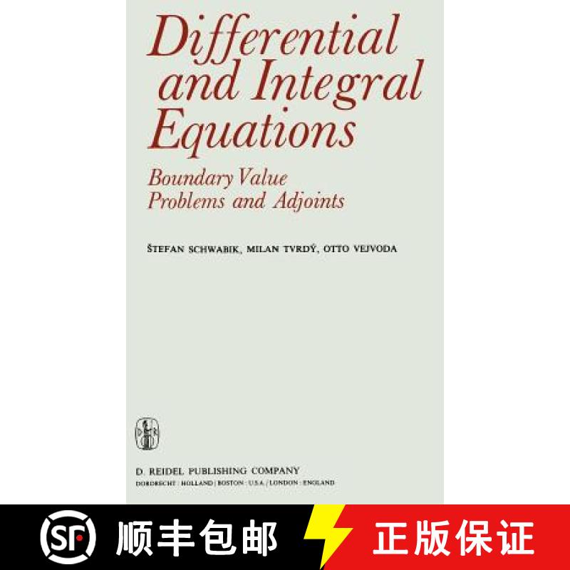 【3-4周达】Differential and Integral Equations: Boundary Value Problems and Adjoints [9789027708021]