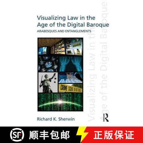 【3-4周达】Visualizing Law in the Age of the Digital Baroque: Arabesques & Entanglements [9780415612937]