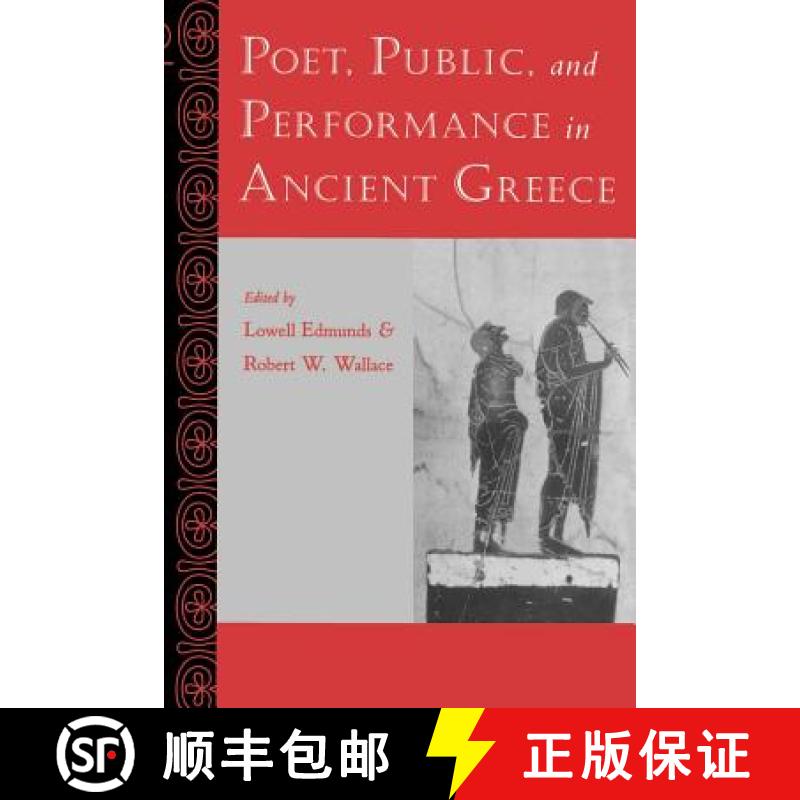 【3-4周达】Poet, Public, and Performance in Ancient Greece [9780801867354]