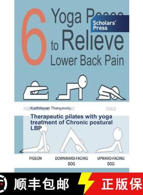 预订 Therapeutic pilates with yoga treatment of Chronic postural LBP [9786138835011]